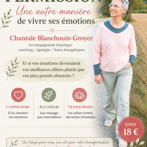 Conférence : "PERMISSION" - Une autre manière de vivre ses émotions !